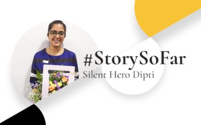 Story So Far – Silent Hero Dipti